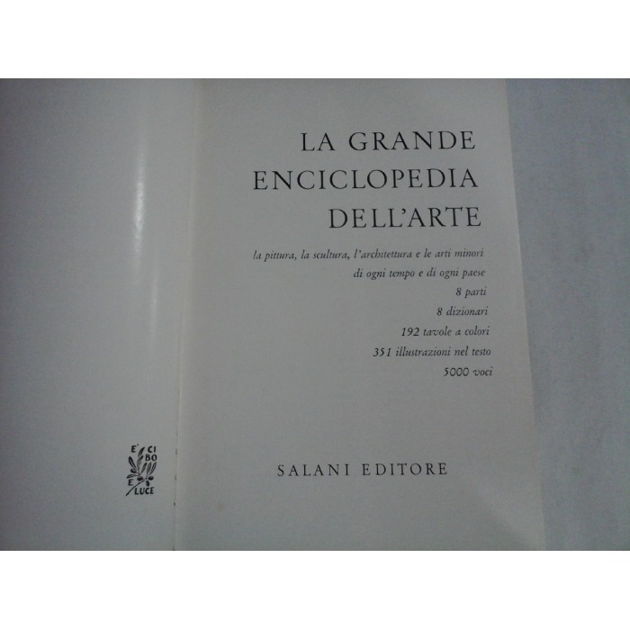 LA GRANDE ENCICLOPEDIA DELL' ARTE - Salani Editore LA GRANDE ENCICLOPEDIA DELL' ARTE - Salani Editore